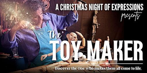 Christmas Night of Expressions: The Toy Maker