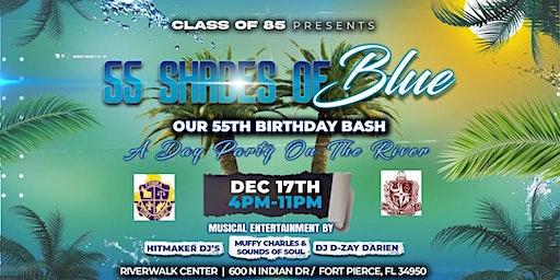 “55 SHADES OF BLUE” BIRTHDAY BASH: A DAY PARTY ON THE RIVER