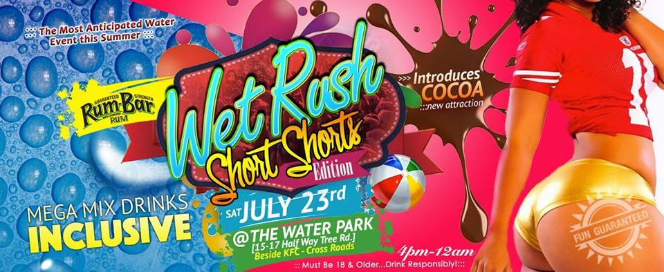 WET RUSH  "Short Shorts Edition"