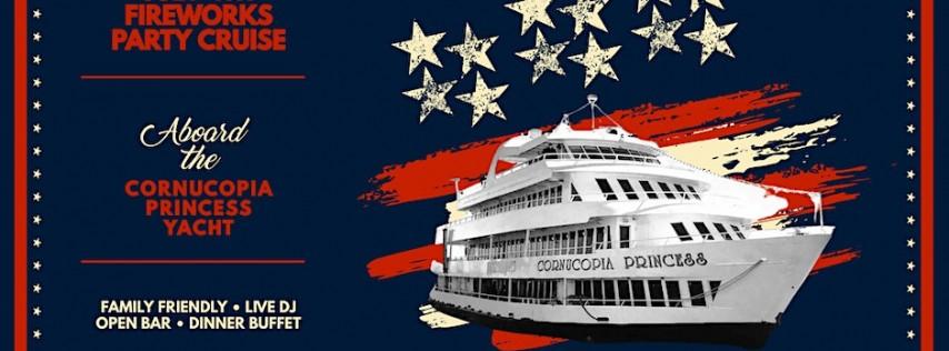 July 4th Family Fireworks Party Cruise aboard the Cornucopia Princess