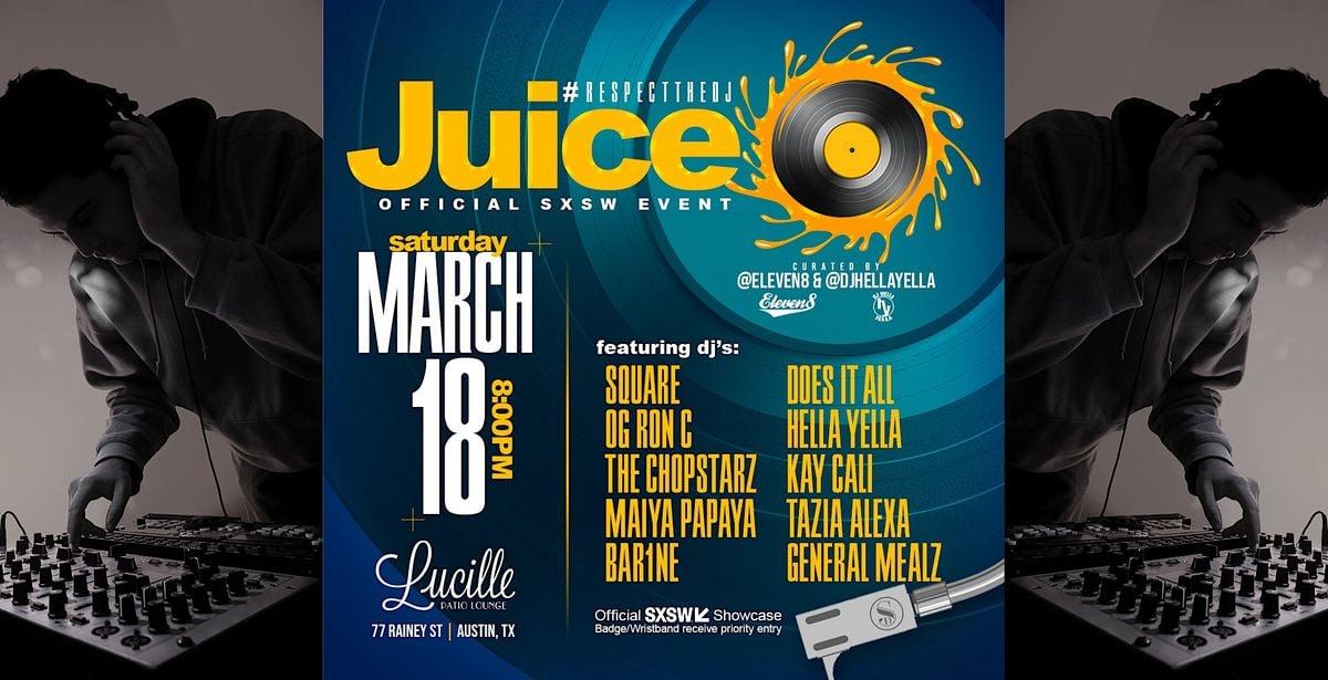 #JuiceSXSW Showcase