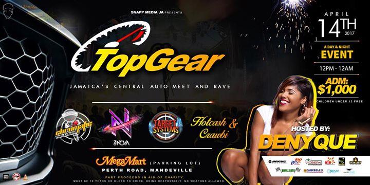 TOP GEAR "Jamaica's Central Auto Meet And Rave