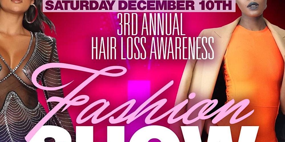 Third Annual Hair Loss Awareness Fashion Show