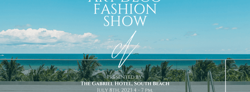 Art Deco Fashion Show At The Gabriel South Beach
