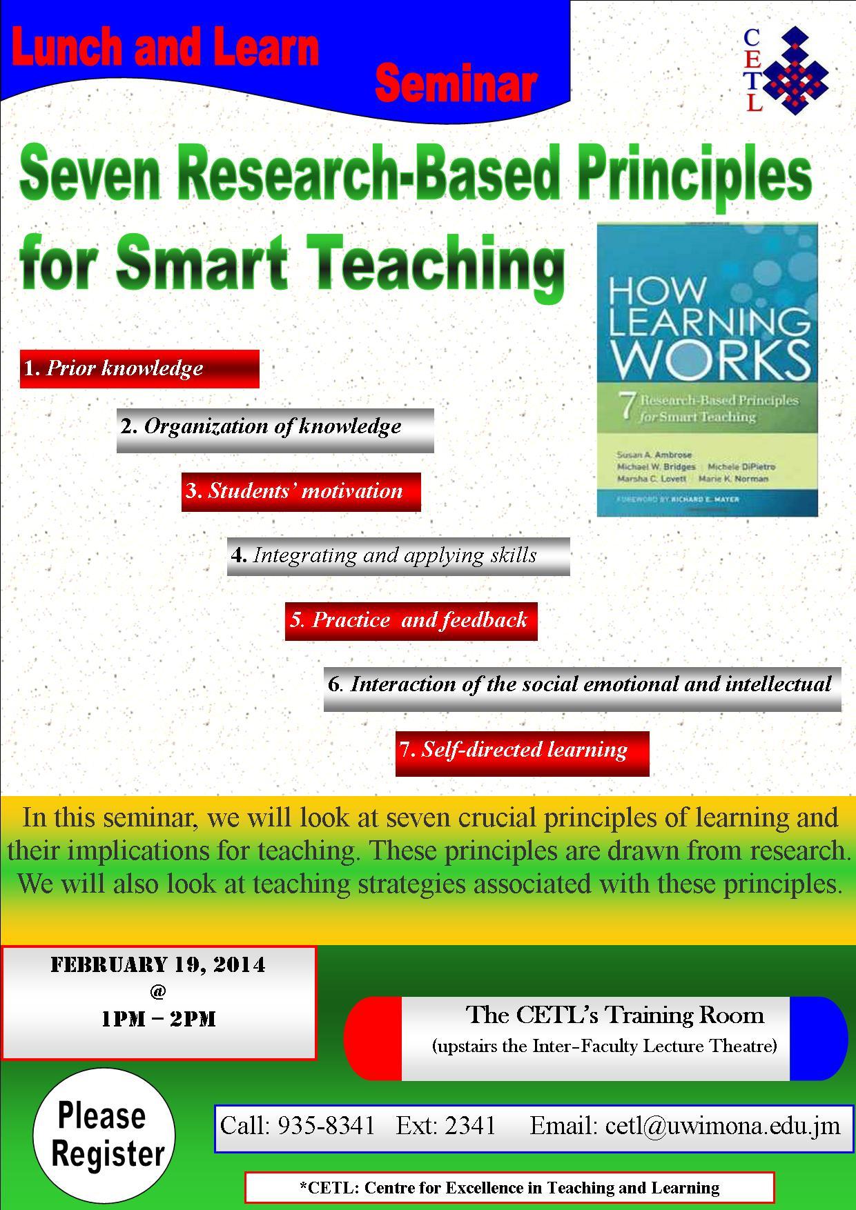 How Learning Works: Seven Research Based Principles For Smart Teaching