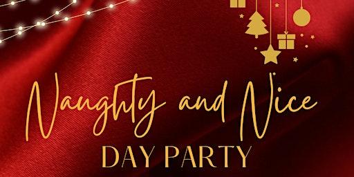 The Naughty and Nice Day Party