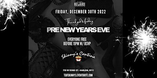TGIF: PRE NEW YEARS PARTY