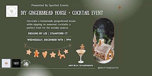 DIY Gingerbread House + Cocktail Event