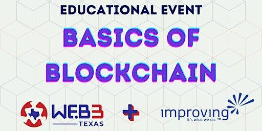 Basics of Blockchain Education Event - Web3 Texas