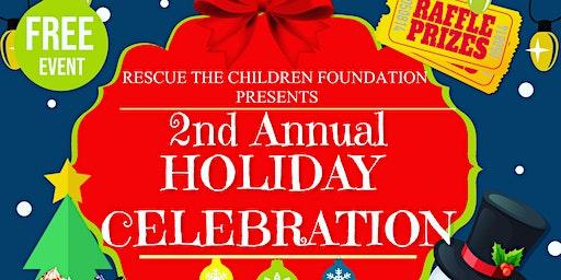 Rescue the Children Foundation’s 2nd Annual Holiday Celebration