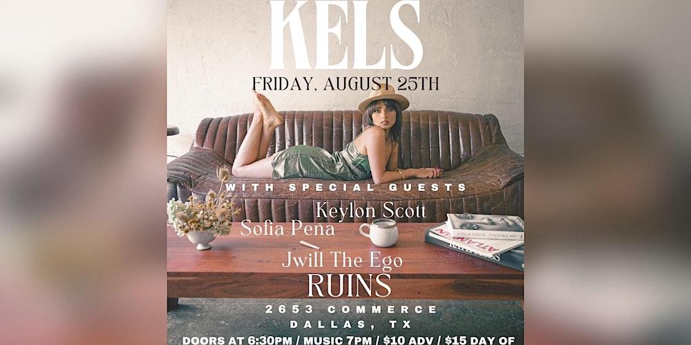 KELS w/ Keylon Scott + Sofia Peña + Jwill The Ego