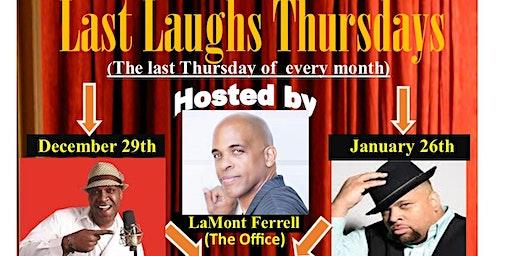 Last Laughs Thursdays Comedy Show (Comedian Turae just added!!)