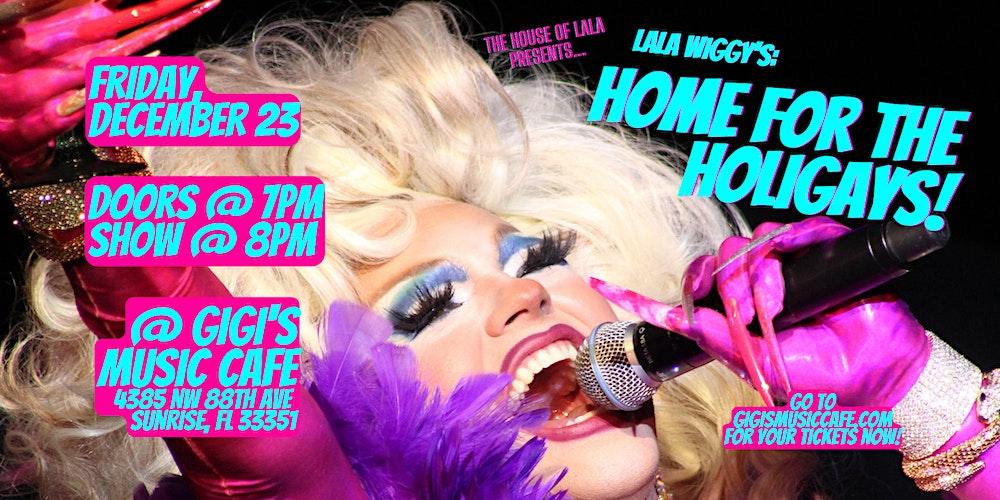 Lala Wiggy's: Home for the HoliGays!