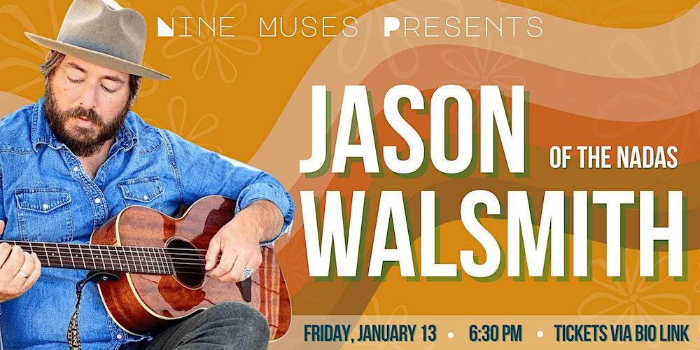 An Evening with Jason Walsmith of the Nadas