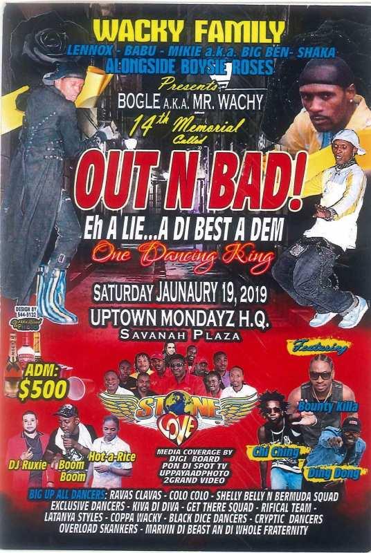 Boogle aka Mr. Wacky's 14th Memorial Out & Bad