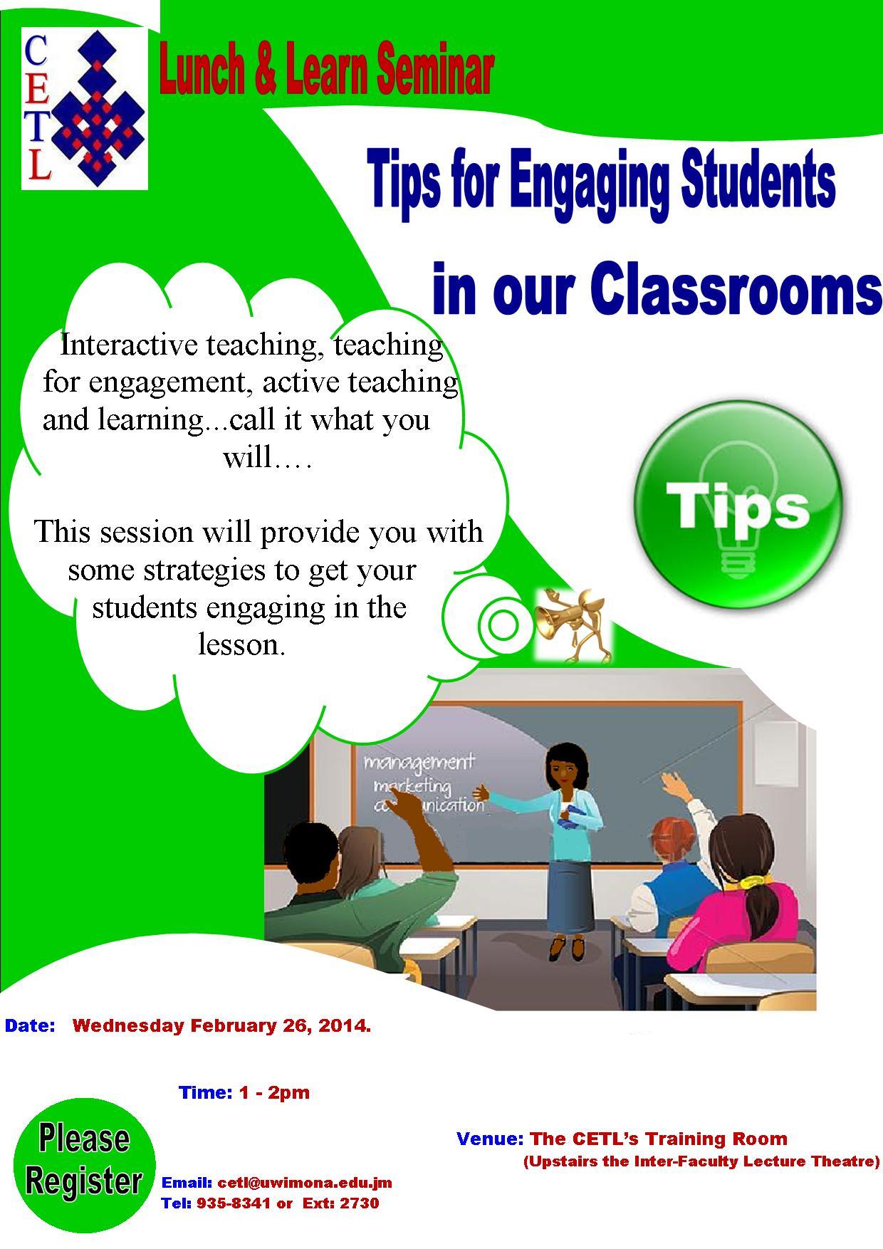 CETL's Lunch and Learn Seminar - Tips for Engaging Students in our Classrooms