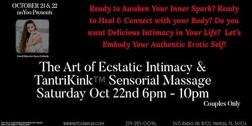 The Art of Ecstatic Intimacy & TantriKink™️ Sensorial Massage
