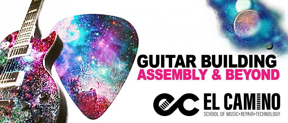 Guitar Building: Assembly & BEYOND (Course)