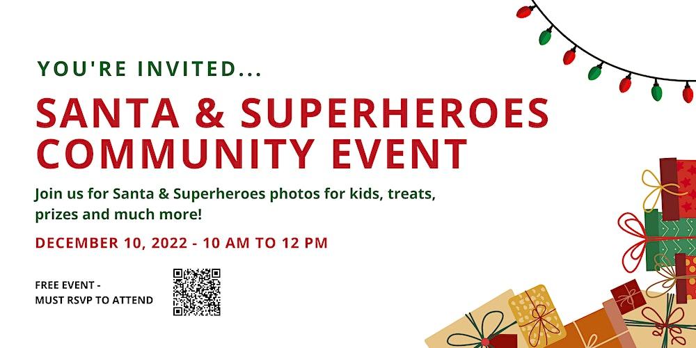 Santa & Superheroes Community Event
