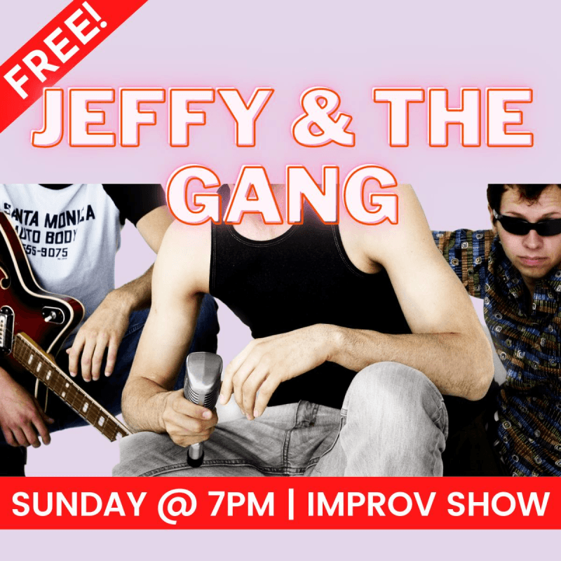 Jeffy and The Gang - Improv Show