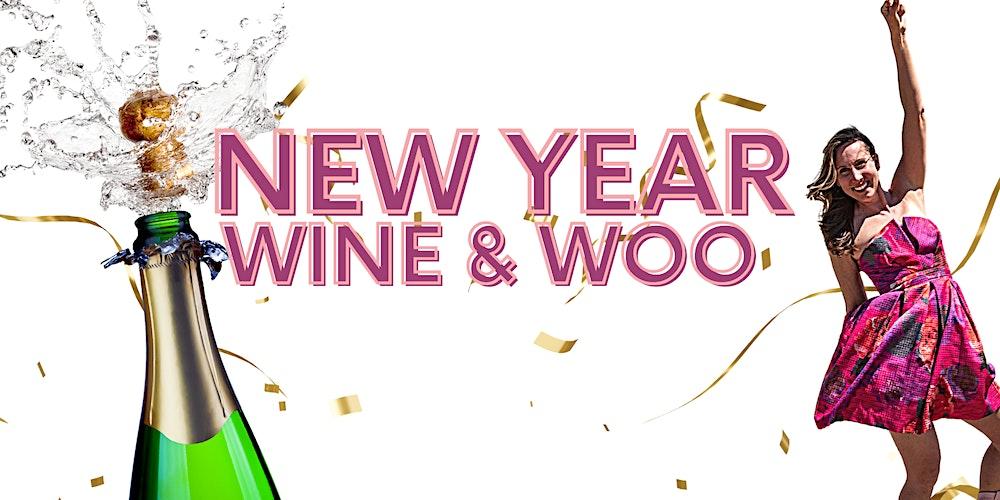 Wine and WOO DENVER! NEW Year, New YOU!