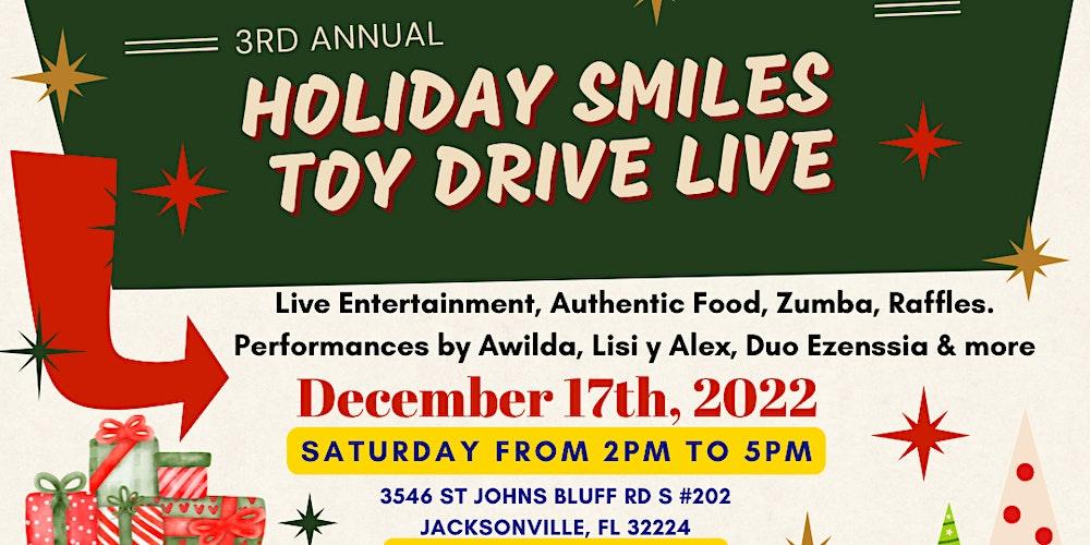 3rd Holiday Smiles Toy Drive Live Event