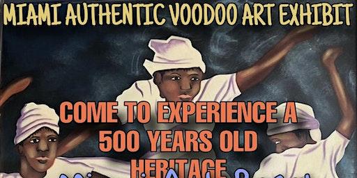 Miami Authentic Voodoo Art Exhibit