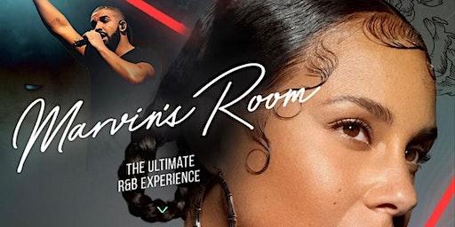 MARVINS ROOM (The Ultimate R&B Experience) *Dj Ayoo Bday Celebration*