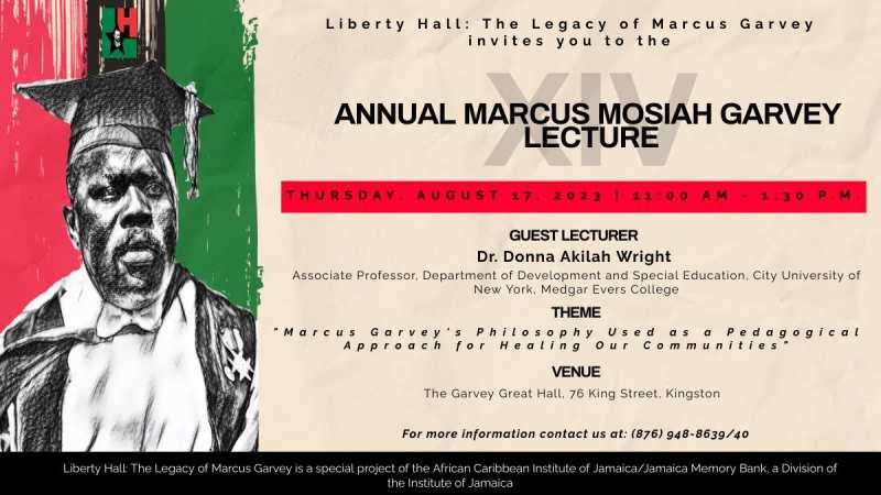 The Annual Marcus Mosiah Garvey Lecture