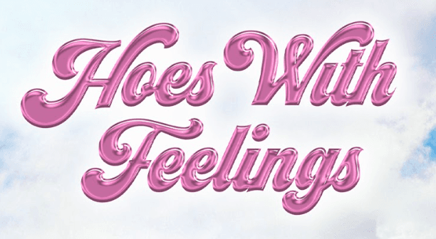 Cheap Therapy by Hoes With Feelings at Arlo SoHo