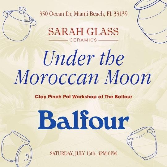 Under the Moroccan Moon Clay Pinch Pots Workshop at The Balfour Hotel