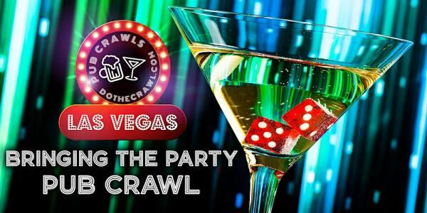Las Vegas Bringing The Party Pub Crawl