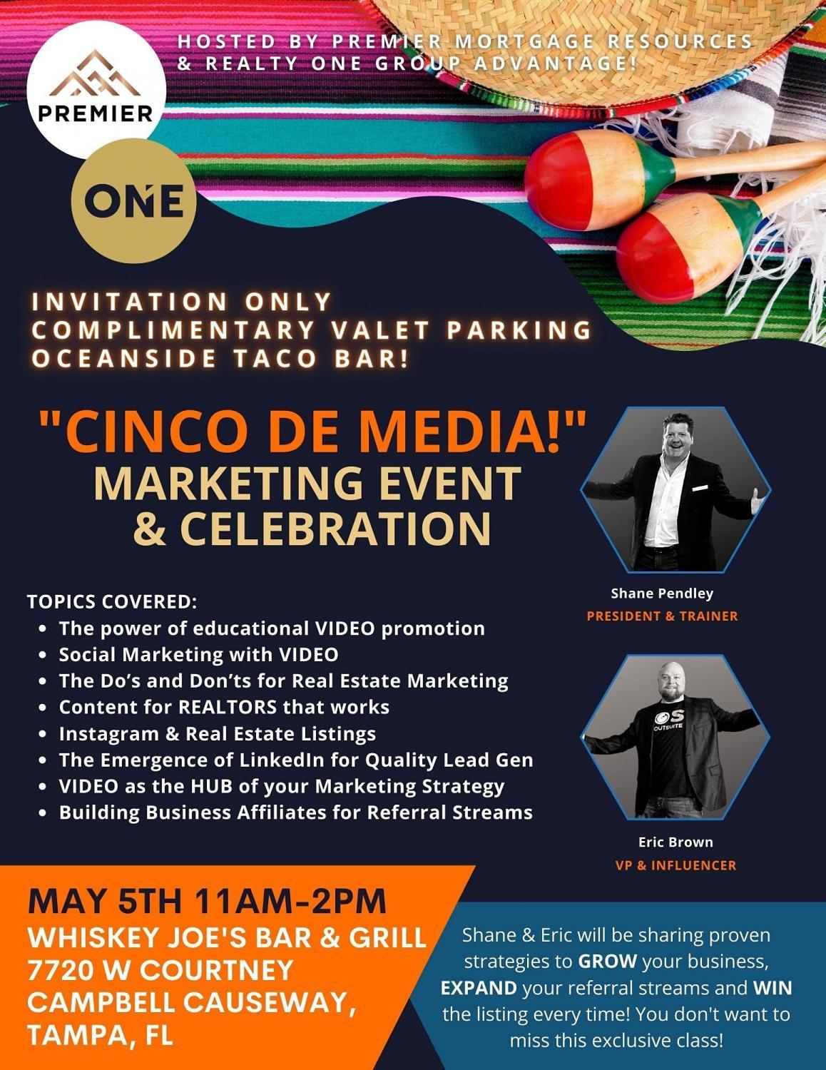 'Cinco de Media!' Marketing Event & Celebration at Whiskey Joe's