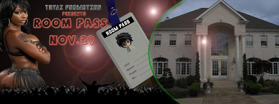★★★ ROOM PASS " The Ultimate House Party" ★★★