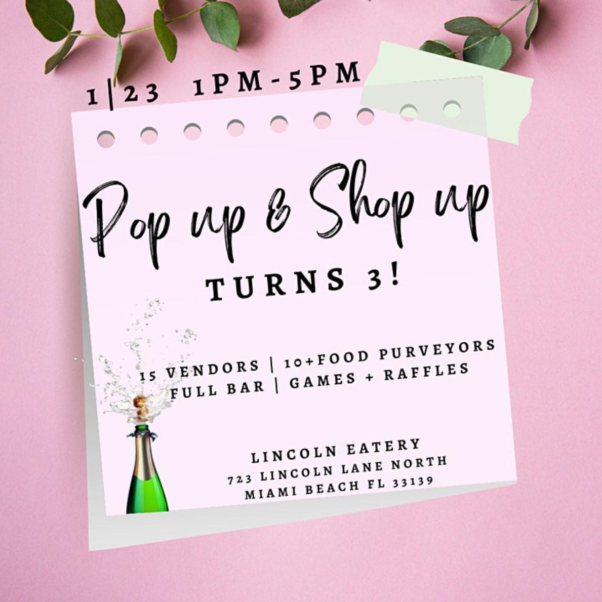 Pop up & Shop up’s 3rd year Anniversary Celebration at The Lincoln Eatery