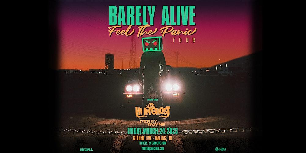 BARELY ALIVE + HI I'M GHOST "Feel the Panic Tour" - Stereo Live Dallas