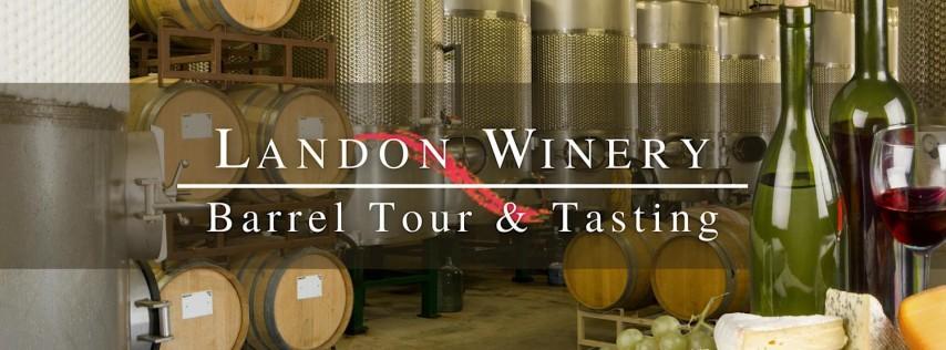 Landon Winery's Barrel Tour And Wine Tasting