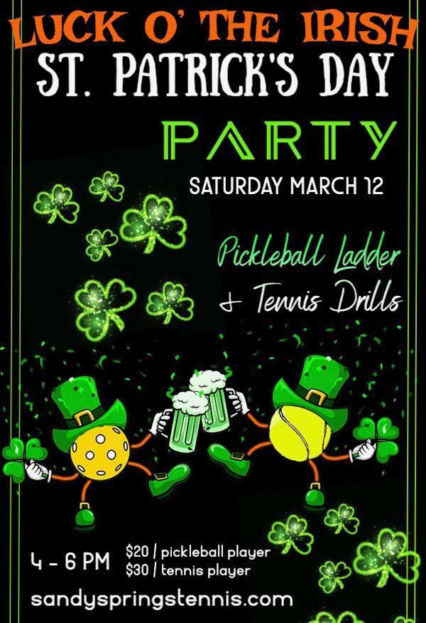 Luck O' the Irish St. Patrick's Day Tennis & Pickleball Party