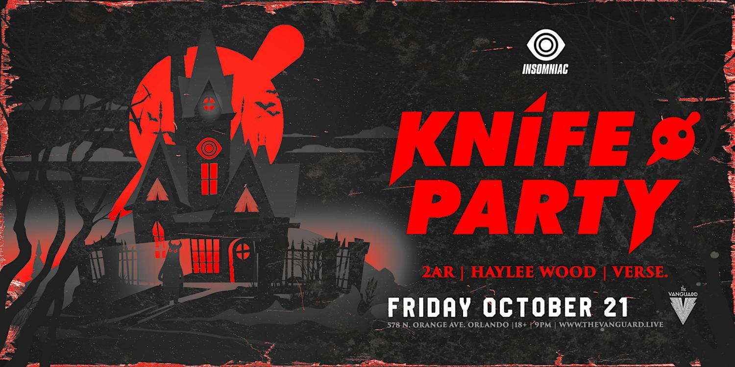 Knife Party at The Vanguard
Fri Oct 21, 6:00 PM - Fri Oct 21, 11:30 PM