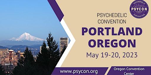 Psycon Psychedelic Convention Portland Oregon May 19-20, 2023