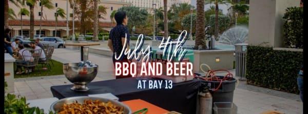 July 4th BBQ and Beer at Bay 13