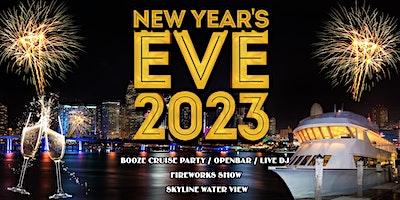 NYE 2023 Booze Cruise with Open Bar Celebration Fireworks *
