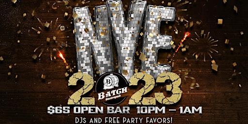 Open Bar - NYE 2023 I Batch Gastropub Miami