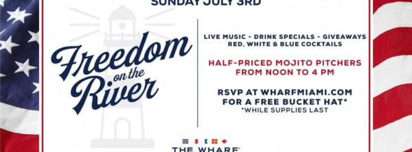 Freedom On The River at The Wharf Miami!