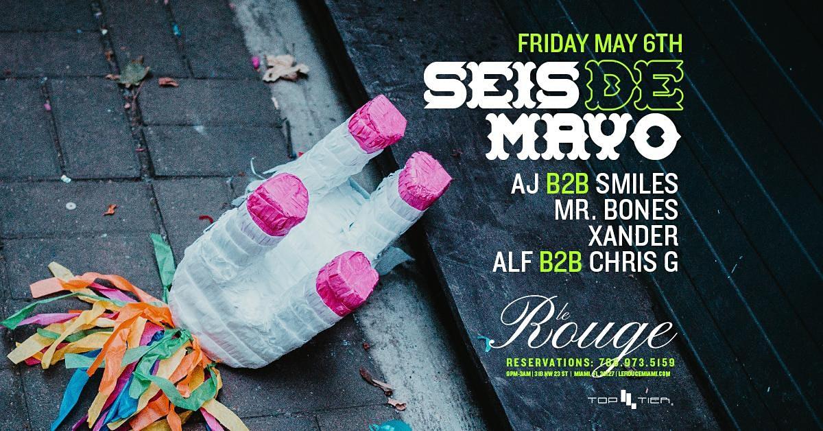 Fridays at Le Rouge Feat Top Tier for SEIS DE MAYO