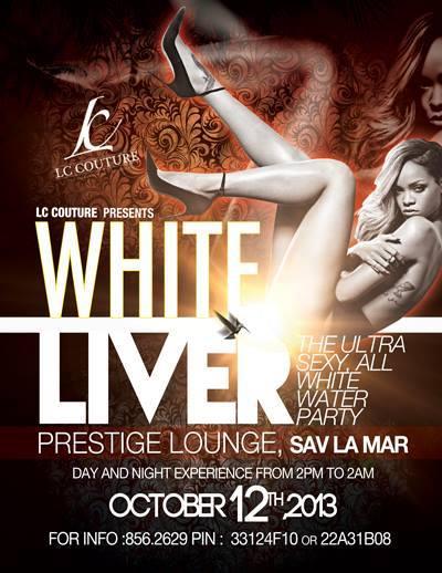 WHITE LIVER "The Ultra Sexy All White Water Party"