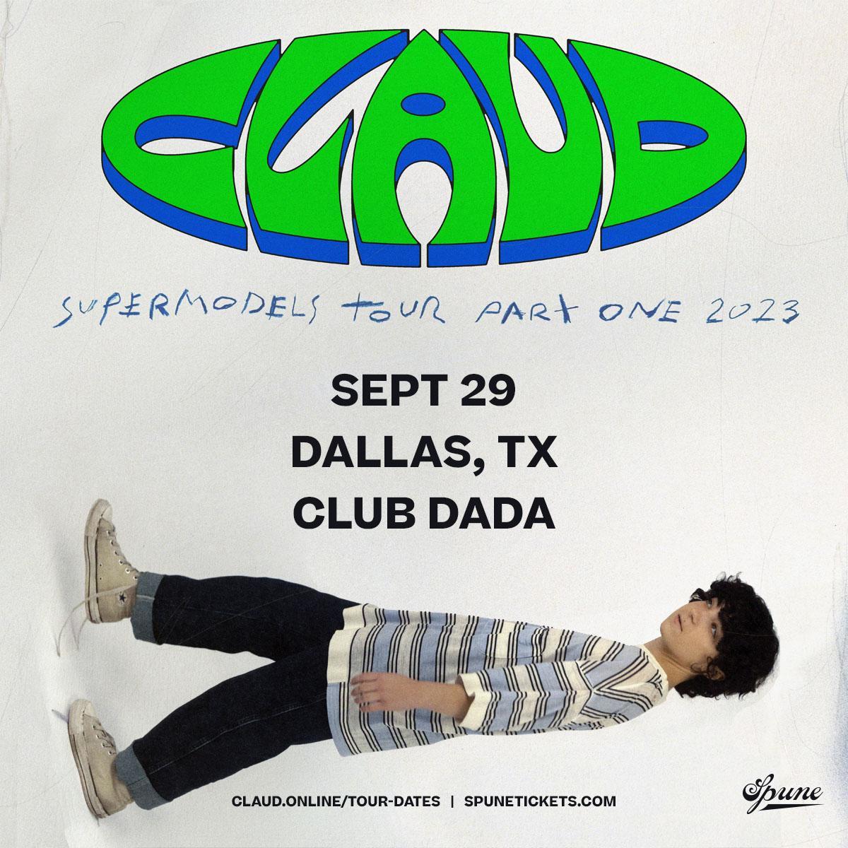 Claud: Supermodels Tour Part 1 | Dada