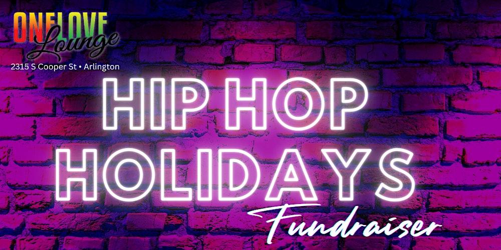 Hip Hop Holidays Fundraiser