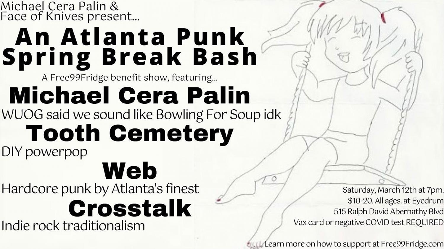 Punk Spring Break/Free 99 Fridge Fundraiser with Michael Cera Palin