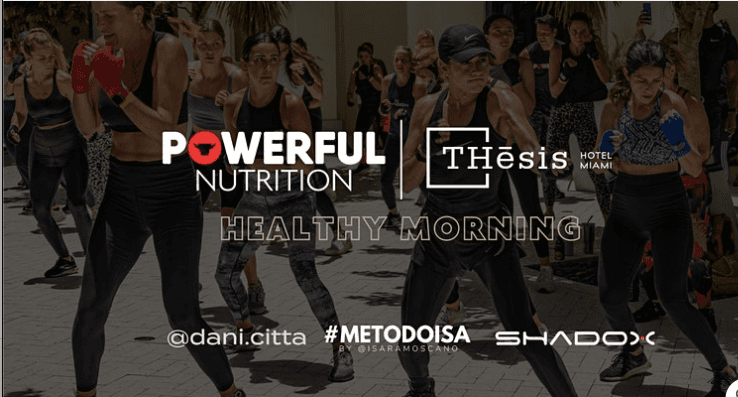 THesis Hotel and Powerful Nutrition Present Healthy Morning